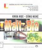 Sản xuất Malt và bia trong dây chuyền khoa học công nghệ (In lần thứ hai): Phần 1