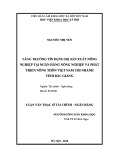 Luận văn Thạc sĩ Tài chính - Ngân hàng: Tăng trưởng tín dụng hộ sản xuất nông nghiệp tại Ngân hàng Nông nghiệp và Phát triển nông thôn Việt Nam chi nhánh tỉnh Bắc Giang