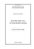 Luận án Tiến sĩ Sử học: Quan hệ Ấn Độ - Nga từ năm 1991 đến năm 2010