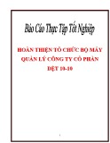 Báo cáo thực tập tốt nghiệp: Hoàn thiện tổ chức bộ máy quản lý Công ty Cổ phần dệt 10-10