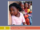 Lecture Human ecology - Chapter 8: The human population