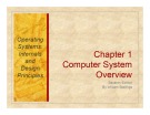 Lecture Operating systems: Internalsand design principles (7/e): Chapter 1 - William Stallings