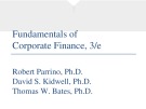 Lecture Fundamentals of corporate finance (3/e): Chapter 6 - Robert Parrino, David S. Kidwell, Thomas Bates