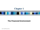 Lecture Introduction to finance: Markets, investments, and financial management (14th edition): Chapter 1 - Melicher, Norton
