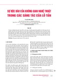 Sự độc đáo của không gian nghệ thuật trong các sáng tác của Lỗ Tấn