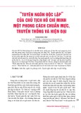 “Tuyên ngôn độc lập” của chủ tịch Hồ Chí Minh một phong cách chuẩn mực, truyền thống và hiện đại