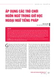 Áp dụng các trò chơi ngôn ngữ trong giờ học ngoại ngữ tiếng Pháp