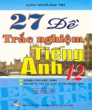 Tiếng Anh 12 và 27 đề thực hành trắc nghiệm: Phần 2