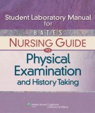 Student laboratory manual and nursing guide to physical examination and history taking: Part 2