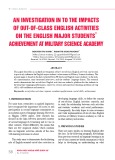 An investigation in to the impacts of out of class English activities on the English major students’ achievement at Military Science Academy