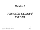 Lecture Supply chain management: A global perspective – Chapter 8: Forecasting and demand planning