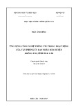 Tóm tắt Luận văn thạc sĩ Quản lý công: Ứng dụng công nghệ thông tin trong hoạt động của Văn phòng Ủy ban nhân dân huyện Krông Pắc, tỉnh Đắk Lăk