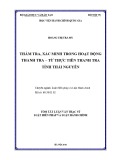 Tóm tắt Luận văn thạc sĩ Luật học: Thẩm tra, xác minh trong hoạt động thanh tra - từ thực tiễn Thanh tra tỉnh Thái Nguyên