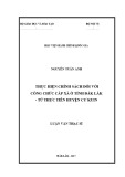 Luận văn thạc sĩ Quản lý công: Thực hiện chính sách đối với công chức cấp xã ở tỉnh Đăk Lăk - Từ thực tiễn huyện Cư Kuin