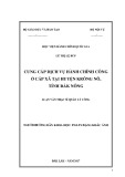 Luận văn thạc sĩ Quản lý công: Cung cấp dịch vụ hành chính công ở cấp xã tại huyện Krông Nô, tỉnh Đắk Nông