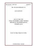 Luận văn thạc sĩ Quản lý công: Quản lý nhà nước về đấu tranh phòng, chống tội phạm trên địa bàn thành phố Rạch Giá