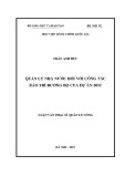 Luận văn thạc sĩ Quản lý công: Quản lý nhà nước đối với công tác bảo trì đường bộ của dự án BOT