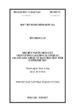 Tóm tắt Luận văn thạc sĩ Quản lý công: Thu hút nguồn nhân lực chất lượng cao cho các cơ quan chuyên môn thuộc Ủy ban nhân 3 dân tỉnh ở tỉnh Phú Yên