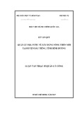 Luận văn thạc sĩ Quản lý công: Quản lý nhà nước về xây dựng nông thôn mới tại huyện Dầu Tiếng, tỉnh Bình Dương