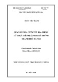 Tóm tắt Luận văn thạc sĩ Quản lý công: Quản lý nhà nước về địa chính từ thực tiễn quận Hai Bà Trưng, Hà Nội