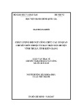 Luận văn thạc sĩ Quản lý công: Chất lượng đội 3 ngũ công chức các cơ quan chuyên môn thuộc Ủy ban nhân dân huyện Vĩnh Thuận tỉnh Kiên Giang