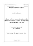 Tóm tắt Luận văn thạc sĩ Quản lý công: Thể chế quản lý giảng viên thỉnh giảng trong các trường đại học - Từ thực tiễn Trường Đại học Y Hà Nội