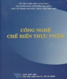 Quá trình kỹ thuật trong công nghệ chế biến thực phẩm: Phần 1