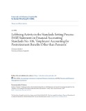 Accounting undergraduate Honors theses: Lobbying activity in the standards setting process - Fasb statement on financial accounting standards no. 106, "employers accounting for postretirement benefits other than pensions