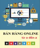 Hướng dẫn bán hàng online từ A đến Z: Phần 2