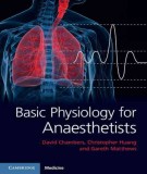 Anaesthetists and the physiology of basic: Part 2
