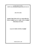 Luận án tiến sĩ Nông nghiệp: Kinh tế hộ nông dân sau thu hồi đất nông nghiệp tại các khu công nghiệp tỉnh Thái Nguyên