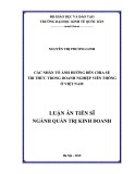 Luận án tiến sĩ Kinh tế: Các nhân tố ảnh hưởng đến chia sẻ tri thức trong doanh nghiệp viễn thông ở Việt Nam