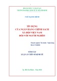 Tóm tắt Luận án tiến sĩ Kinh tế: Tín dụng của ngân hàng CSXH Việt Nam đối với người nghèo