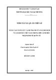 Tóm tắt Luận án tiến sĩ Kinh tế: Nâng cao năng lực cạnh tranh của ngành dịch vụ logistics Việt Nam trong bối cảnh hội nhập kinh tế quốc tế