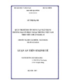 Luận án tiến sĩ Kinh tế: Quản trị rủi ro tín dụng tại Ngân hàng TMCP Ngoại thương Việt Nam theo tiêu chuẩn Basel II