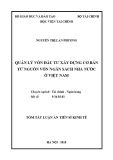 Tóm tắt Luận án tiến sĩ Kinh tế: Quản lý vốn đầu tư xây dựng cơ bản từ nguồn vốn ngân sách nhà nước ở Việt Nam
