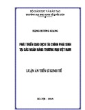 Luận án tiến sĩ Kinh tế: Phát triển giao dịch tài chính phái sinh tại các NHTM Việt Nam