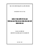 Luận án tiến sĩ Kinh tế: Quản lý nhà nước về du lịch trên địa bàn tỉnh Bo Kẹo Cộng hòa Dân chủ nhân dân Lào