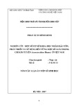 Tóm tắt Luận án tiến sĩ Sinh học: Nghiên cứu một số cơ sở khoa học nhằm bảo tồn, phát triển và sử dụng bền vững một số loài trong chi kim tuyến (Anoectochilus Blume) ở Việt Nam