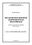 Tóm tắt Luận án tiến sĩ Khoa học giáo dục: Quản lý hoạt động tham gia giáo dục pháp luật cho sinh viên không chuyên luật trong các trường đại học