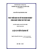 Luận án tiến sĩ Kinh tế: Phát triển dịch vụ hỗ trợ doanh nghiệp công nghệ thông tin ở Việt Nam