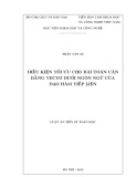 Luận án Tiến sĩ Toán học: Điều kiện tối ưu cho bài toán cân bằng Vectơ dưới ngôn ngữ của đạo hàm tiếp liên