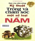 Cẩm nang trồng và chăm sóc một số loại nấm: Phần 1