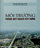 Quy hoạch xây dựng và yếu tố môi trường (Tái bản): Phần 2