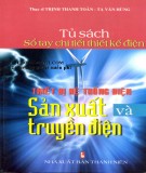 Sản xuất và truyền điện với các thiết bị hệ thống điện: Phần 2