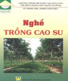 Cẩm nang trồng cao su: Phần 2