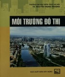 Môi trường đô thị - Quy hoạch và quản lý: Phần 1