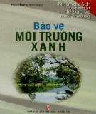 Các công tác nhằm bảo vệ môi trường xanh: Phần 1