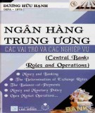 Vai trò và nghiệp vụ của các Ngân hàng Trung ương: Phần 1