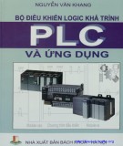 Ứng dụng và điều khiển logic khả trình PLC: Phần 2